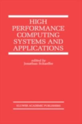 High Performance Computing Systems and Applications, Hardcover by Schaeffer, ...