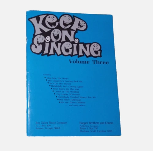 KEEP ON SINGING Vol 3 Songbook Vintage 1983 Southern Gospel Music Volume Three