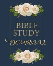 Bible Study Journal: Scripture Christian Personal Journaling Notebook Ch - GOOD