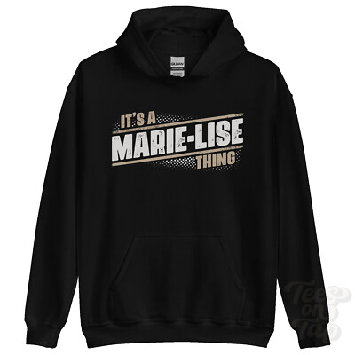 ITS A MARIE-LISE THING HOODIE Name Nachname lustig Familie Hoody Geschenkidee