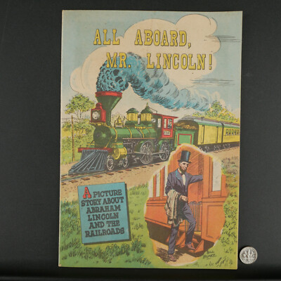 All Aboard, Mr. Lincoln! - 1959 Comic - ABRAHAM LINCOLN AND THE RAILROADS