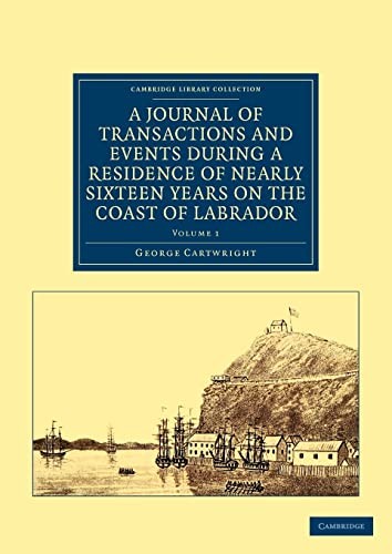 A Journal of Transactions and Events During A Residence of Nearly Sixteen Years