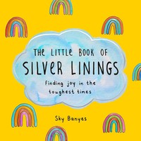 Sky Banyes | The Little Book Of Silver Linings | Buch | Englisch (2022)