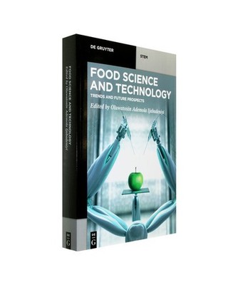 Food Science and Technology: Trends and Future Prospects: Trends and Future Pros