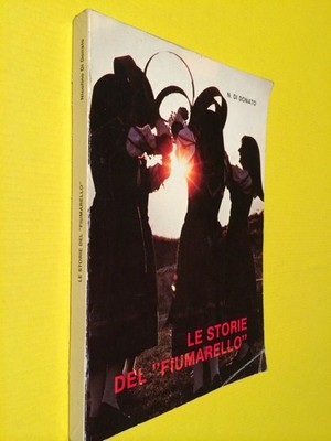 Di Donato, Nicolino - LE STORIE DEL ''FIUMARELLO''. 1983, La Rapida Grafedit