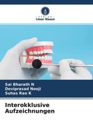 Sai Bharath N (U. A.) | Interokklusive Aufzeichnungen | Taschenbuch | Deutsch