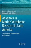 Advances In Marine Vertebrate Research In Latin America Charles W. Finkl
