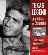 Texas Legend: Jim Hall and his Chaparrals by ...