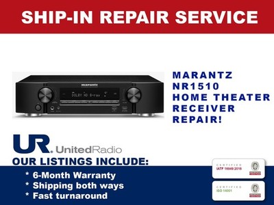 REPAIR SERVICE FOR MARANTZ NR1510 5.2 CHANNEL SLIMLINE HOME THEATER RECEIVER