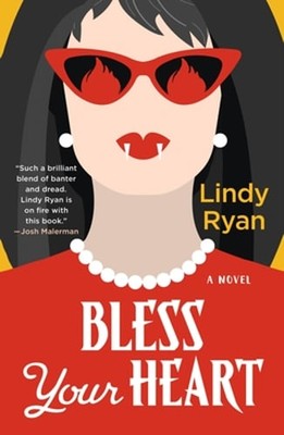 Bless Your Heart by Lindy Ryan: New