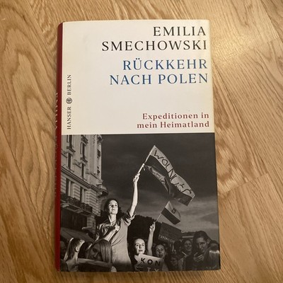 Rückkehr nach Polen: Expeditionen in mein Heimatland / Smechowski  | Zustand gut