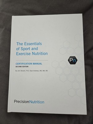 The Essentials of Sport and Exercise Nutrition: Certification Manual 2nd Edition