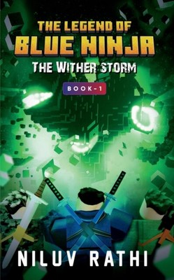 Rathi - The Legend of Blue Ninja The Wither Storm - Neues Taschenbuch oder - J555z