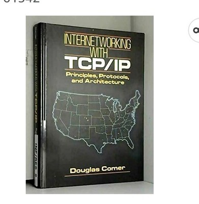 INTERNETWORKING WITH TCP/IP Vol 1. (1988) Principles Protocol 