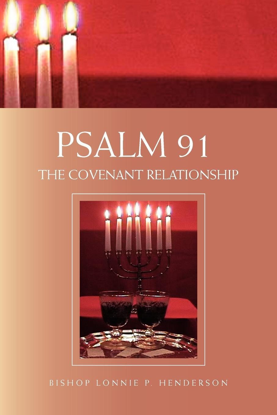Thumbnail - Psalm 91 | Bishop Lonnie P. Henderson | The Covenant Relationship |
