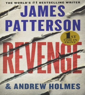 Revenge - Patterson, James|Holmes, Andrew - Acceptable - See condition notes