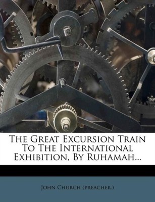 preacher. - Great Excursion Train To The International Exhibition B - X555z