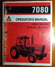 Allis-Chalmers 7080 Diesel Tractor S/N 3001- Owner Operator Manual 261571 7/79