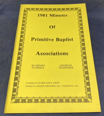 1981 Minutes Primitive Baptist Associations Alabama Georgia Tennessee Florida