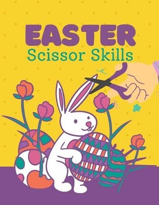 Easter Scissor Skills: Coloring and Scissor Practice for Preschool by Little Mag