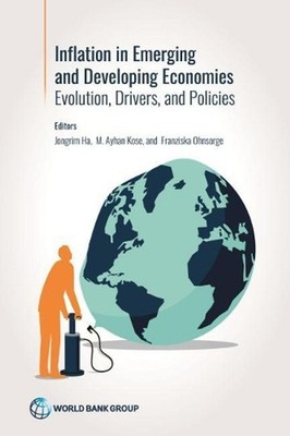 Inflation in Emerging and Developing Economies: Evolution, Drivers, and Policies