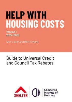 Help with Housing Costs: Volume 1: Guide to Uni..., Sam