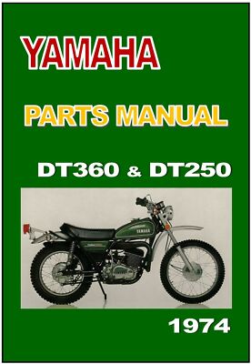 YAMAHA Parts Manual DT360 DT250 1974 Replacement Spares Catalog