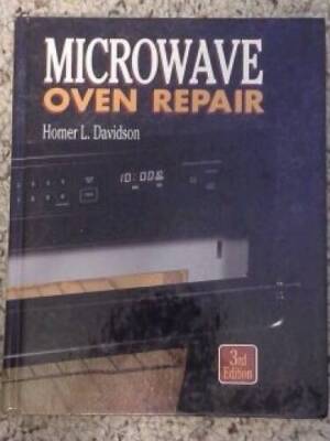 Microwave Oven Repair - Hardcover By Davidson, Homer L - VERY GOOD