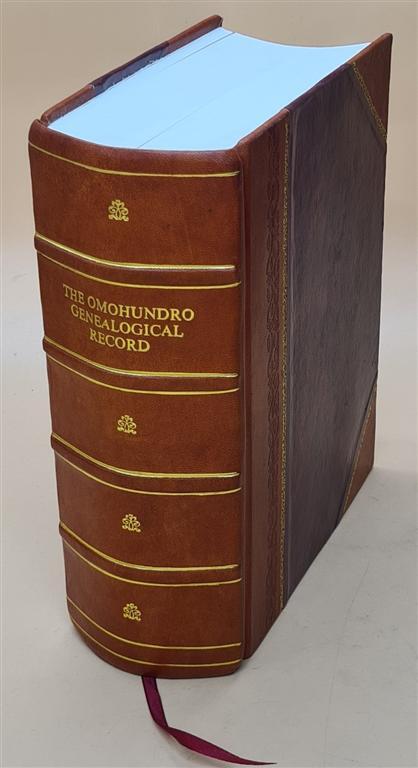 The Omohundro Genealogical Record; The Omohundros And Allied Fam [Leather Bound]