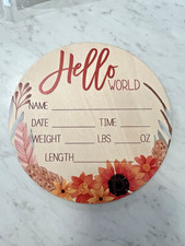 Hello World Wood Floral Baby Newborn Stats Announcement Wood Plaque Sign