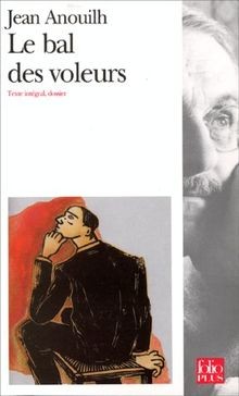 Le bal des voleurs : comédie-ballet  von Jean Anouilh | Buch | Zustand gut