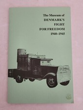 The Museum of Denmark's Fight For Freedom 1940-45, Jorgen H. Barford (Paperback)
