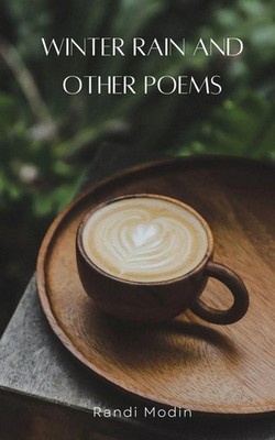 Winter rain and other poems Randi Modin Taschenbuch Englisch 2023