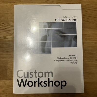 Microsoft Windows Server 2012 R2 Administration Konfiguration Custom Workshop OC
