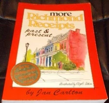 More Richmond Receipts: Follow Up to Richmond Receipts - Paperback - GOOD