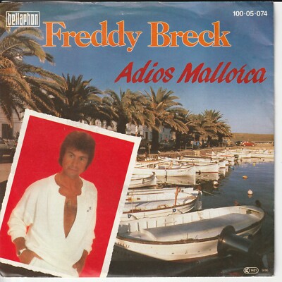Freddy Breck   Adios Mallorca   Ein Nest im Heu  Bellaphon 100.05.074-  1986  7 