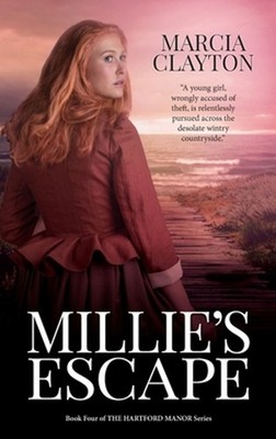 Millie's Escape by Marcia Clayton Hardcover Book
