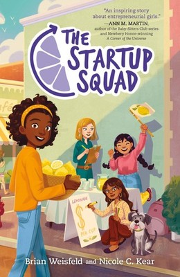 The Startup Squad Kear, Nicole C.|Weisfeld, Brian paperback Good