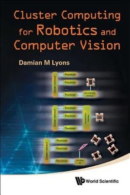 Cluster Computing for Robotics & Compu.. by Damian M Lyons: New