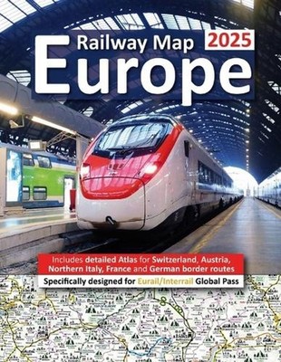 Europe Railway Map 2025 - Features Detailed Atlas for Switzerland and Austria -
