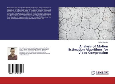 Analysis of Motion Estimation Algorithms for Video Compression Rahul Bhandari