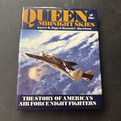 Queen of the Midnight Skies - The Story of America's Air Force Night Fighters