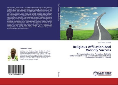 Religious Affiliation And Worldly Success Luke Bowa Chanda