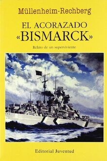El acorazado Bismarck (EN EL MAR Y LA MONTAÑA) von ... | Buch | Zustand sehr gut