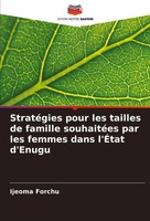 StratéGies Pour Les Tailles De Famille SouhaitéEs Par Les Femmes Dans L'ÉTat...