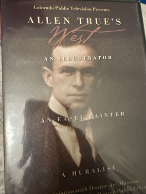 ALLEN TRUE'S WEST (Colorado Illustrator, Easel Painter, Muralist ) DVD ...