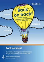 Olga Bieck | Back On Track! Successful Management Techniques To Get A Company...