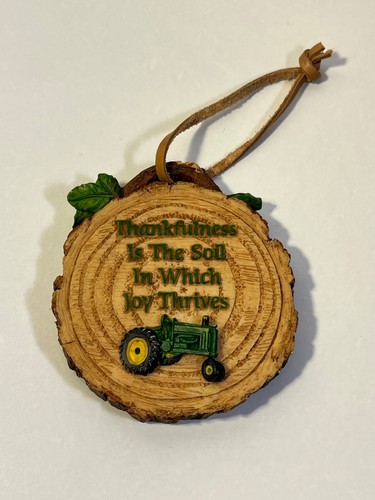 Thankfulness Soil Thrive John Deere Christmas Ornament Resin Wood Slice 3"