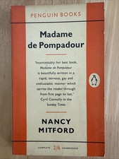 Madam de Pompadour by Nancy Mitford 1st Edition Penguin Paperback 1958