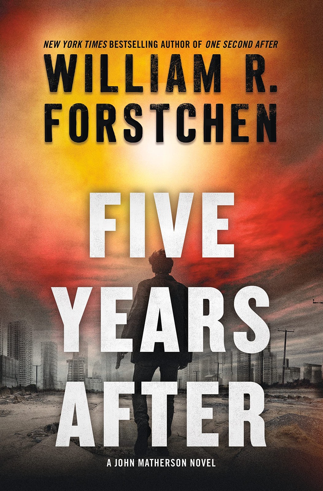 Five Years After: A John Matherson Novel - paperback Forstchen, William R.